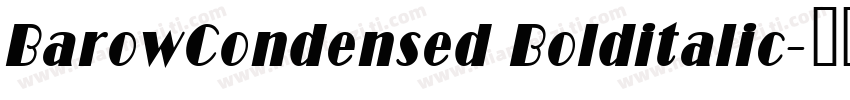 BarowCondensed Bolditalic字体转换